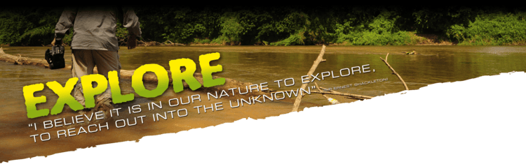 EXPLORE. "I BELIEVE IT IS IN OUR NATURE TO EXPLORE,TO REACH OUT INTO THE UNKNOWN"(SIR ERNEST SHACKLETON)